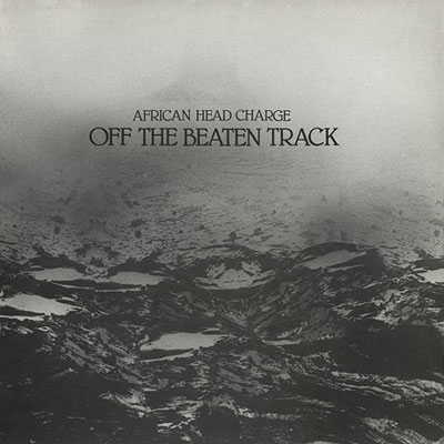 African Head Charge/Off The Beaten Track[ONULP40]