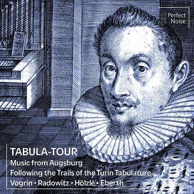 タブラ・ツアー アウクスブルクの音楽~トリノ・タブラチュアの足跡をたどって タブラ・ツアー アウクスブルクの音楽~トリノ・タブラチュアの足跡をたどって