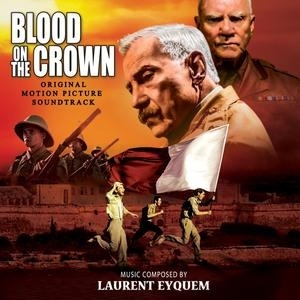 Laurent Eyquem/Blood On The Crownס[KRONCD112]