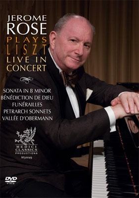Jerome Rose Plays Liszt - Live in Concert