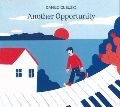Danilo Cubuzio/Another Opportunity[CALIGOLA2349]