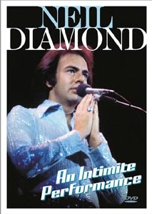 Neil Diamond/An Intimate Performance