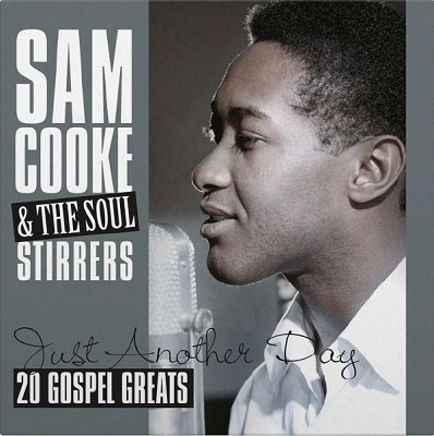 Just Another Day: 20 Gospel Greats