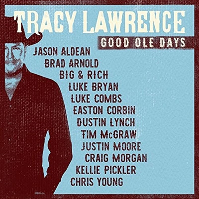 Tracy Lawrence/Good Ole Days[LMGP82]