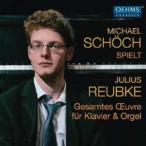 ߥҥ㥨롦/Julius Reubke Gesamtes OEuvre fur Klavier &Orgel[OC439]