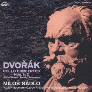 ミロシュ・サードロの芸術 3 ドヴォルザーク:チェロと管弦楽のための作品集