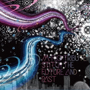 m-flo TRIBUTE ～stitch the future and past～