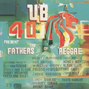 UB40 Present ザ・ファーザーズ・オブ・レゲエ