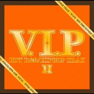 V.I.P. HOT R&B / HIPHOP TRAX 2