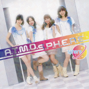 A.T.M.O.S.P.H.E.R.E ［CD+DVD］＜初回生産限定盤＞