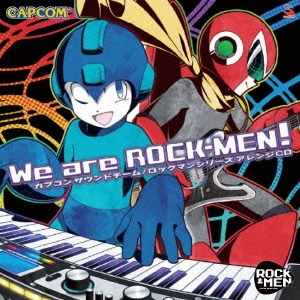 Rock Men We Are Rock Men カプコンサウンドチーム ロックマンシリーズ アレンジcd