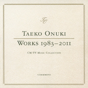 WORKS 1983-2011 CM/TV MUSIC COLLECTION