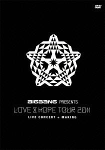 BIGBANG PRESENTS "LOVE & HOPE TOUR 2011"＜通常盤＞