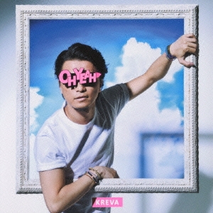 OH YEAH ［CD+DVD］＜初回限定盤＞