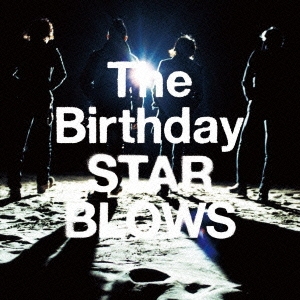 The Birthday/STAR BLOWS＜通常盤＞