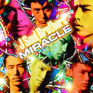 MIRACLE ［CD+DVD］＜通常盤＞