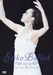 Seiko Ballad 2012＜通常版＞