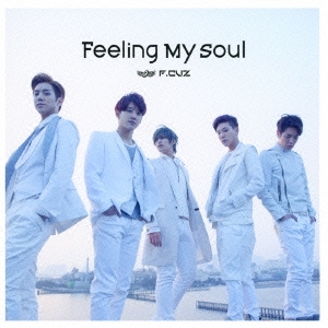 Feeling My Soul＜通常盤＞