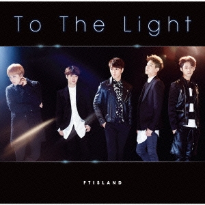 To The Light ［CD+DVD］＜初回限定盤B＞