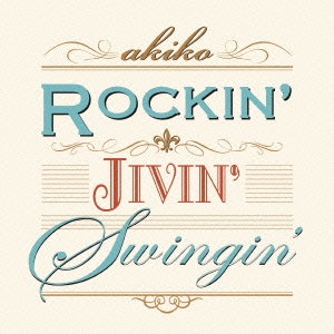 ROCKIN' JIVIN' Swingin'