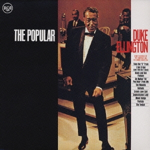 Duke Ellington/ザ・ポピュラー・デューク・エリントン＜完全生産限定盤＞