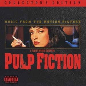 パルプ･フィクション (オリジナル･サウンドトラック)～コレクターズ･エディション＜コレクターズ・エディション＞