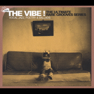 THE VIBE!Vol.5 Vocal Jazz,Poetry & Ballads
