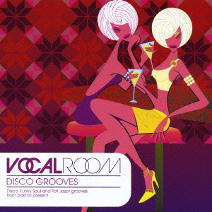 VOCAL ROOM DISCO GROOVES