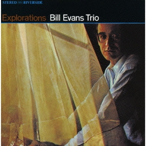 Bill Evans Trio/Explorations