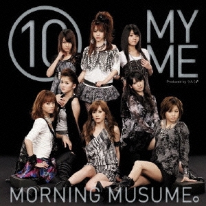 10 MY ME ［CD+DVD］＜初回生産限定盤＞