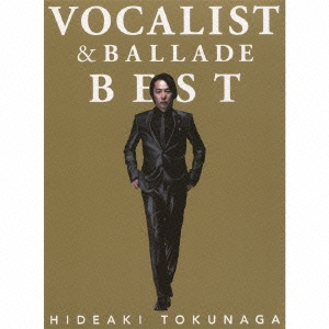 VOCALIST & BALLADE BEST ［2CD+DVD+ブックレット］＜初回盤A＞