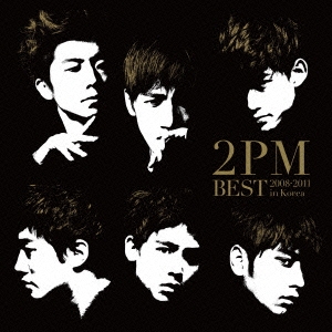 2PM BEST ～2008-2011 in Korea～ ［CD+DVD］＜初回生産限定盤A＞