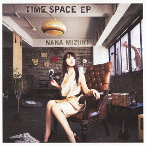 水樹奈々/TIME SPACE EP