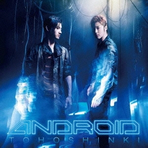 ANDROID ［CD+DVD］＜初回盤＞