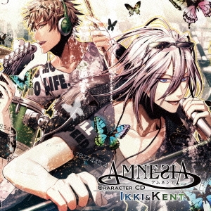 AMNESIA キャラクターCD イッキ & ケント