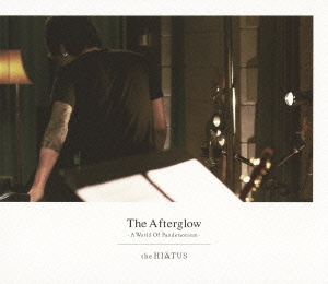 The Afterglow -A World Of Pandemonium-