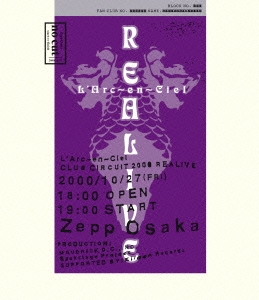 L'Arc～en～Ciel/CLUB CIRCUIT 2000 REALIVE -NO CUT-