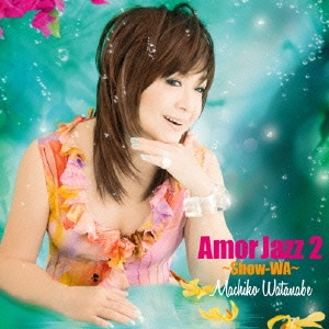 Amor Jazz2 ～Show-WA～