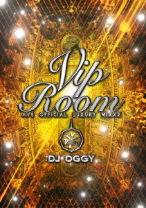 DJ OGGY/VIPROOM -AV8 OFFICIAL LUXURY MIXXX-[OGYDV-41]