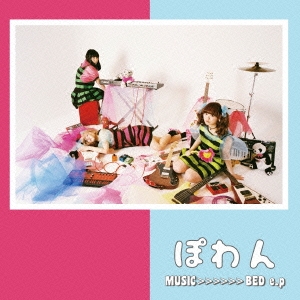 MUSIC＞＞＞＞＞＞BED e.p