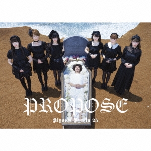 PROPOSE ［CD+DVD］＜初回限定盤＞
