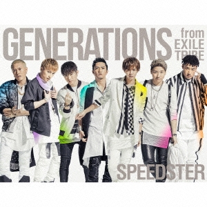 GENERATIONS from EXILE TRIBE/SPEEDSTER ［CD+3Blu-ray Disc+フォト ...