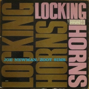 Joe Newman/ロッキング・ホーンズ＜完全初回生産限定盤＞[WPCR-29027]