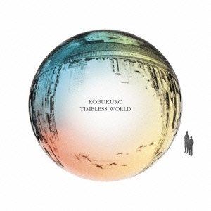 TIMELESS WORLD ［CD+DVD］＜初回限定盤＞