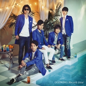 GOSWING/Recycle Love ［CD+DVD］＜初回生産限定盤＞