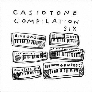 Blodfet &DJ Lonely feat.Scripted Reality/Casiotone Compilation 6[AOTOAO-16]