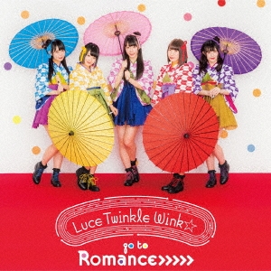 Luce Twinkle Wink/go to Romance (A)̾ס[GNCA-0466]