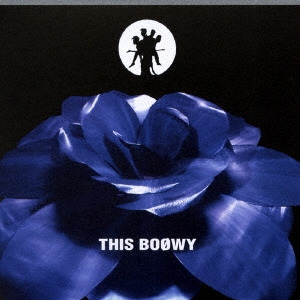 THIS BOOWY＜限定盤＞