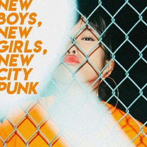 Bakyun the everyday/New Boys, New Girls, New City Punk[XQNH-1002]