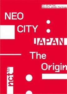 NCT 127 1st Tour NEO CITY : JAPAN - The Origin＜初回生産限定盤＞
